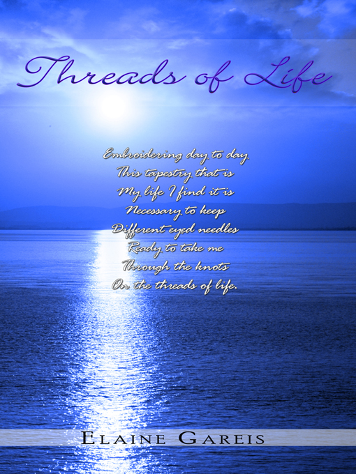 Title details for Threads of Life by Elaine Gareis - Available